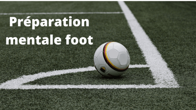 Préparation mentale au football préparation mentale au football