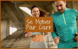 se motiver pour courir